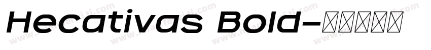Hecativas Bold字体转换